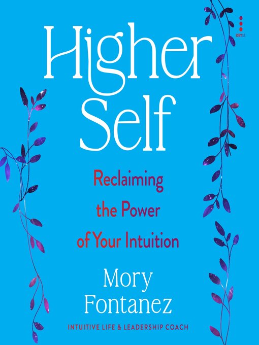 Title details for Higher Self by Mory Fontanez - Wait list
